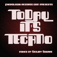 Today it&#039;s Techno - mixed by Sebjay Square