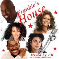Frankie&#039;s House by LB