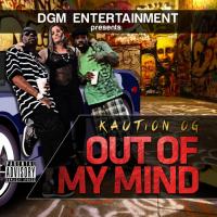 Kaution Og "Out Of My Mind"