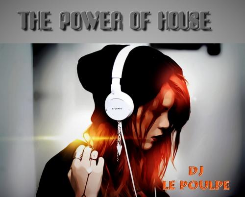 THE POWER OF HOUSE MUSIC