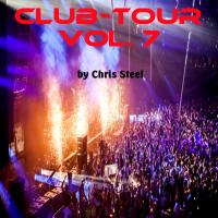 Chris Steel - Club Tour Vol. 7 (A Tribute to ADE)