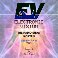 Electronic Vision Radio Show EP22