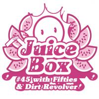 Juicebox Show #45 With Dirt Revolver