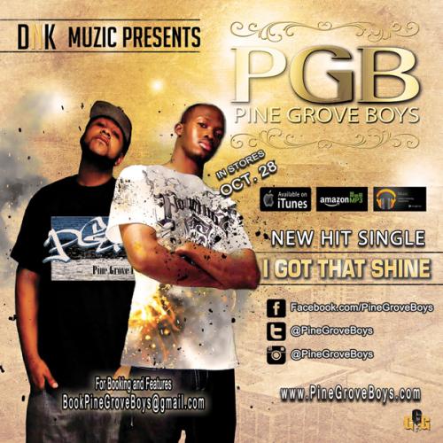 Pine Grove Boys "I Got That Shine" 
