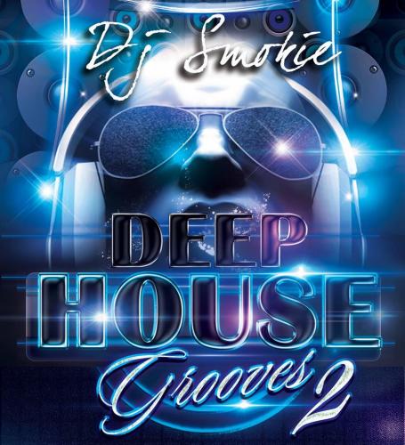 DJ Smokie - Deep House Grooves Vol.2