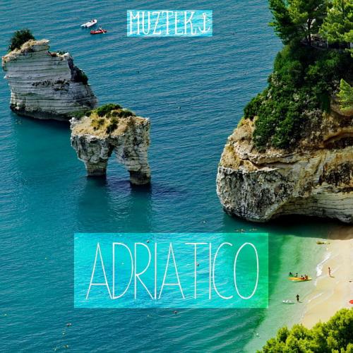 MUZTEK - Adriatico