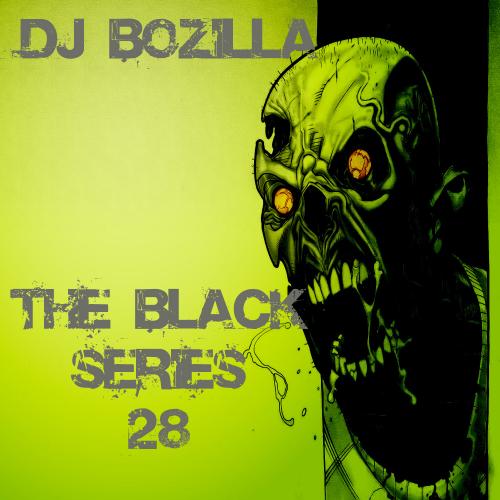 DJ Bozilla - The Black Series 28 Black Edition