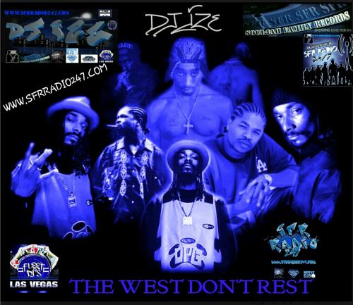 DJ IZE - THE WEST DON&#039;T REST 