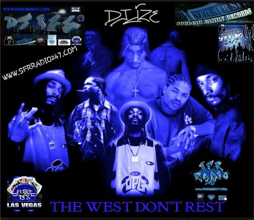 DJ IZE - THE WEST DON&#039;T REST 