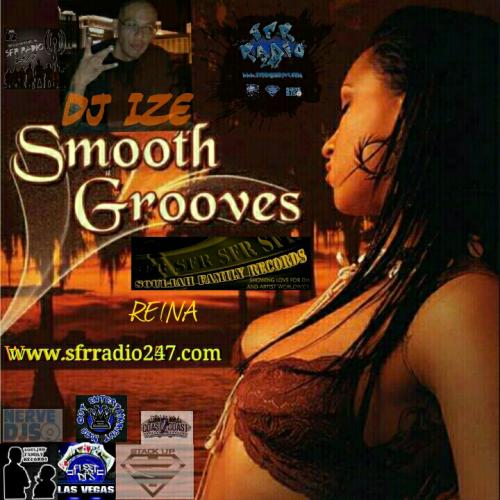 DJ IZE - SMOOTH GROOVES REINA