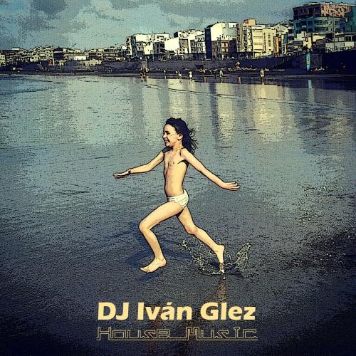 DJ Ivan Glez Session November