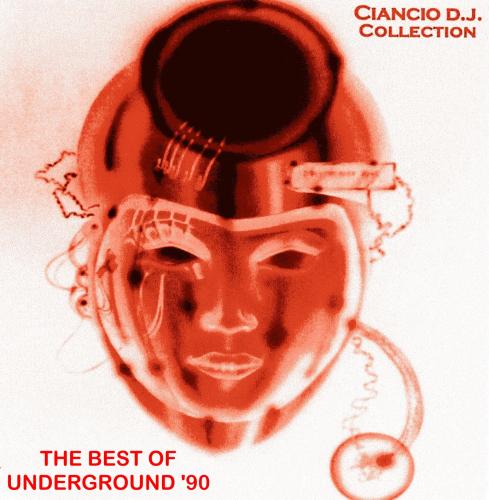 The Best Of Underground &#039;90