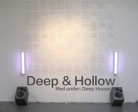 Deep &amp; Hollow