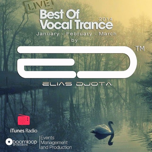 BEST OF VOCAL TRANCE - 2014 - VOL1 by ELIAS DJOTA