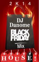DJDanome Black Friday Mix