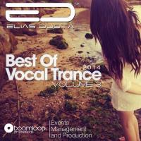 BEST OF VOCAL TRANCE - 2014 - VOL3 by ELIAS DJOTA