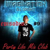 Dj Gaunt Party Life Mix Club Episodio #9