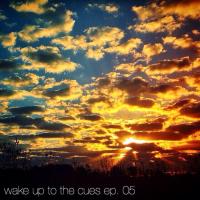 Wake Up To The Cues Ep. 05