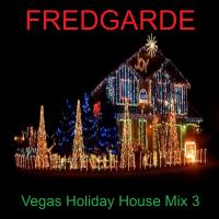 Vegas Holiday House Mix 3