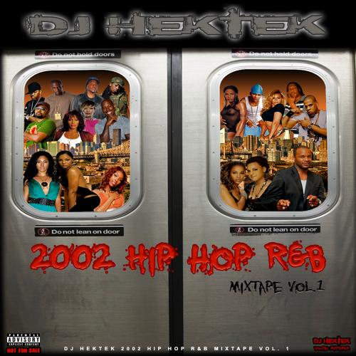 2002 Hip Hop R&amp;B Mixtape Vol. 1