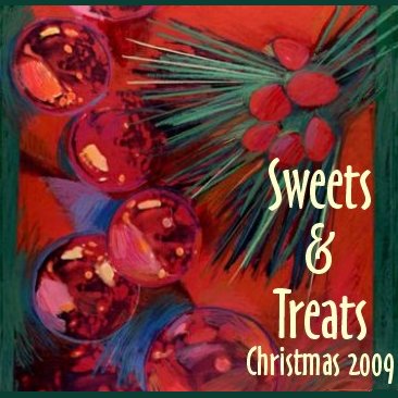 Sweets &amp; Treats - Christmas 2009