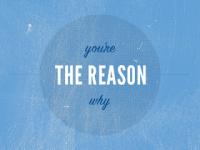 The Reason Why