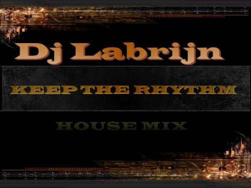 Dj Labrijn - KEEP THE RHYTHM