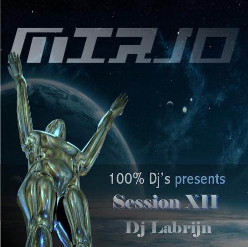 Dj Labrijn - Mirjo Session XII