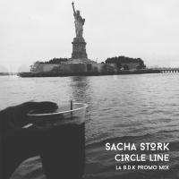 SACHA STØRK - Circle Line / La BDK Promo Mix