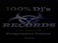 100% Dj&#039;s The Best of Progressive Trance vol.2