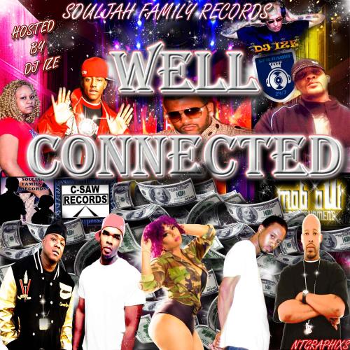 DJ IZE - #SFRFAM WELL CONNECTED MIX TAPE