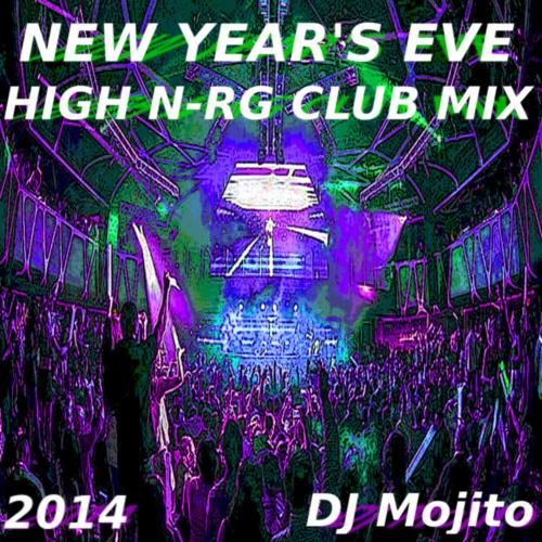 NEW YEARS EVE 2014 HIGH N-RG CLUB MIX
