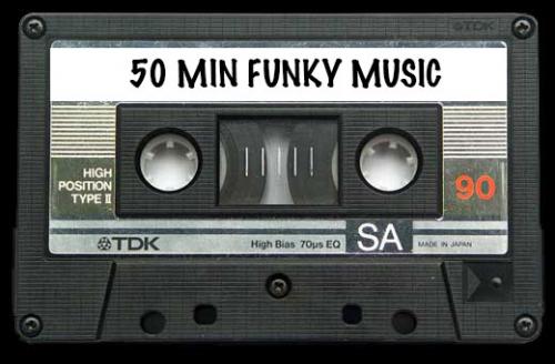 50 MIN FUNKY MIX TAPE