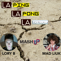 (La) Ping (La) Pong (La) Tremor [Lory B &amp; Mad Liuk Mashup] - D Vegas &amp; L Mike Garrix vs A Van Buuren