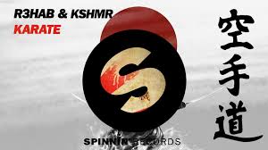 R3hab &amp; KSHMR - Karate (Original Mix)