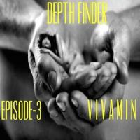 Episode-3 Of The Depth Finder Podcast By ViVaMiN