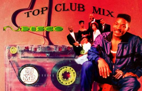 TOP CLUB MIX ( NU DISCO MIX )