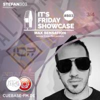 Its Friday Showcase #045 - Max Sensation