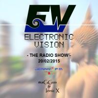 Electronic Vision Radio Show EP26