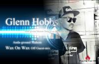 Anda-ground Mahem Wax On Wax Off(Guestmix By Glenn Hobbs) Wax On Wax Off event