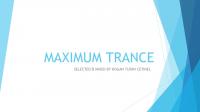 MAXIMUM TRANCE