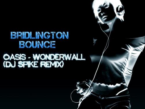 Oasis - Wonderwall (Dj Spike Remix)