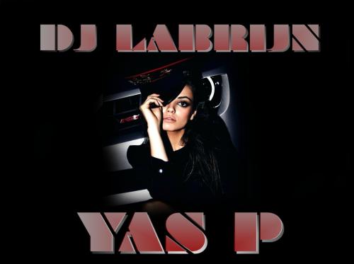 Dj Labrijn - Yas P