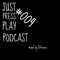 Just Press Play Podcast #004 (2015.03.26.)