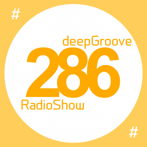 deepGroove Show 286