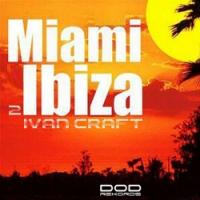 MIAMI 2 IBIZA 