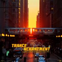 Trance Nchantment (Vol 13) - Upbeat Heart Pumping Trance Rhythms