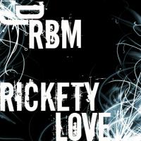 Rickety Love (Original Mix)