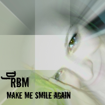 Make Me Smile Again (Original Mix)