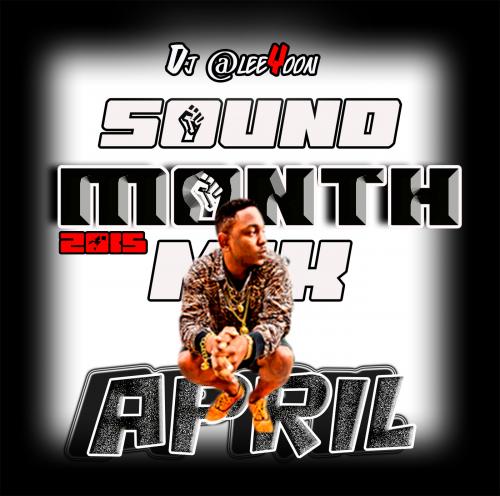 SOUND MONTH MIX APRIL 2015